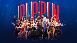 PIPPIN at the Sydney Lyric Announces New Pre-Sale For Tickets Through 3rd January 