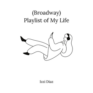 BWW Blog: (Broadway) Playlist of My Life Image