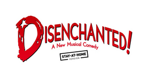 The Laboratory Theater of Florida Presents Virtual Production of DISENCHANTED 