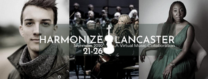 Lancaster Symphony Orchestra Announces Harmonize Lancaster: A Virtual Music Collaboration Image