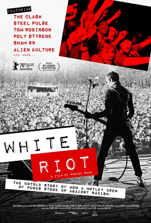 Music Changed the World in WHITE RIOT, Rubikah Shah's Timely Doc  Image