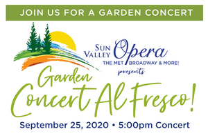 Sun Valley Opera Presents GARDEN CONCERT AL FRESCO Image