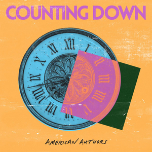 American Authors Release New EP 'Counting Down' Image