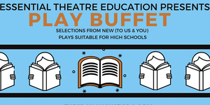The Essential Theatre Presents its September Play Buffet 