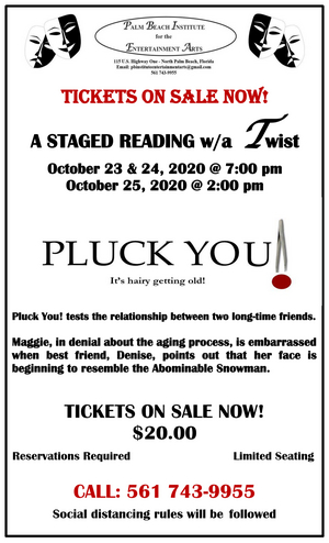 Palm Beach Institute For The Entertainment Arts Announces PLUCK YOU! 