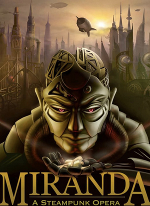 LUMA Festival Announces MIRANDA: A Steampunk Murder Mystery Experience 