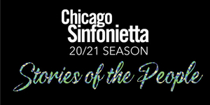 Chicago Sinfonietta Announces 2020-21 Project Inclusion Fellows Image