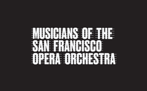 San Francisco Opera Orchestra Members Take 50% Pay Cut For the Fall Season 