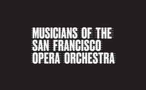 San Francisco Opera Orchestra Members Take 50% Pay Cut For the Fall Season Image