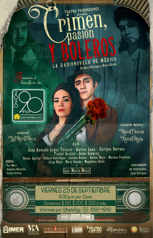 CRIMEN, PASION Y BOLEROS: LA RADIONOVELA DE MEXICO En Streaming Especial Con Causa Social Image
