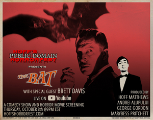 HOFF'S PUBLIC DOMAIN HORRORFEST Presents THE BAT Image