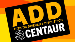 Centaur Launches First Artistic Diversity Discussion Image