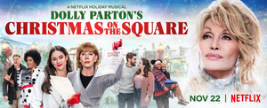 DOLLY PARTON'S CHRISTMAS ON THE SQUARE Premieres Nov. 22 Image