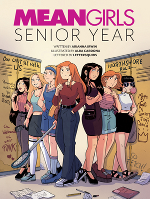 MEAN GIRLS: SENIOR YEAR Graphic Novel On Sale Today Image