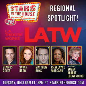 STARS IN THE HOUSE to Spotlight L.A Theatre Works With Seamus Dever, Sarah Drew, Matthew Rhys and More 