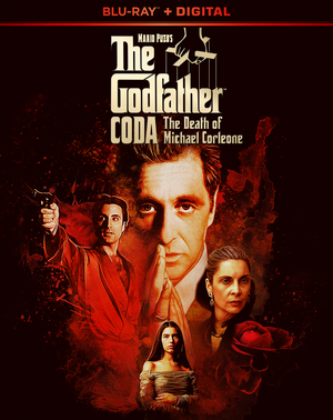 Mario Puzo's THE GODFATHER, CODA: THE DEATH OF MICHAEL CORLEONE Arrives on Blu-ray & Digital 