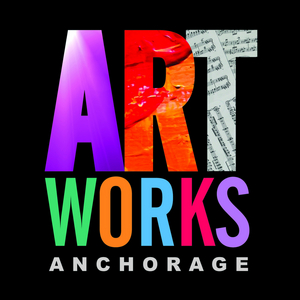 ARTWORKS Anchorage Is This Saturday  Image