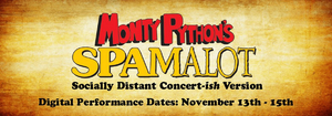 Musical Theatre Southwest Presents SPAMALOT 