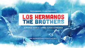 LOS HERMANOS / THE BROTHERS Premieres at Festivals Nationwide in October Image