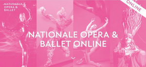 Dutch National Opera and Ballet Announces New Online Season 