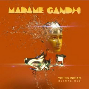 Madame Gandhi Releases 'Young Indian' Reimagined Image