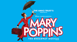 MARY POPPINS Will Open at The Civic in Auckland Next Week 