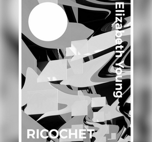 ELIZABETH YOUNG Releases Debut EP Ricochet Image