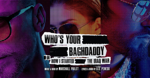 Australian Premiere Of WHO'S YOUR BAGHDADDY is Now Available For On-Demand Streaming 