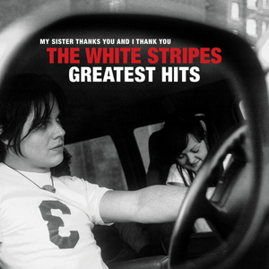 The White Stripes Announce Greatest Hits Album 