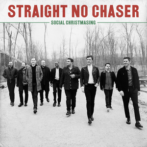 Straight No Chaser Announce 'Social Christmasing' 