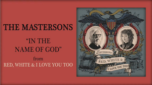 THE MASTERSONS Premiere 'In the Name of God' Single Image