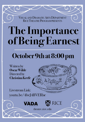 Rice University Will Presents Streaming Production of THE IMPORTANCE OF BEING EARNEST 