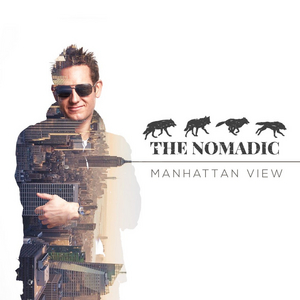 VIDEO: The Nomadic Release Official Music Video for Single 'Manhattan View' 