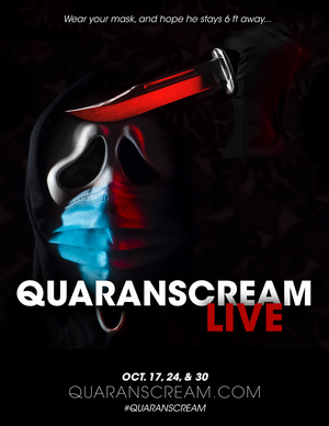 Live Theatre Experience QuaranSCREAM LIVE Blends Performances, Video Segments and Audience Participation Image