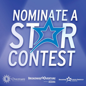 Overture Center for the Arts Announces Nominate A Star Contests 
