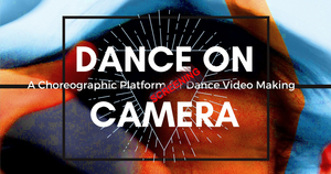 Now Theatre Presents DANCE ON CAMERA  Image