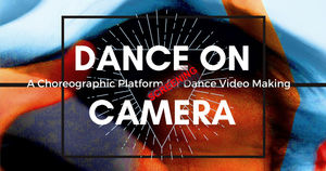 Now Theatre Presents DANCE ON CAMERA Image