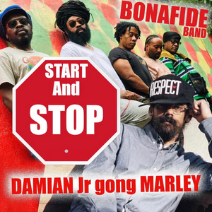 Bonafide Band & Damian 'Jr. Gong' Marley Release 'Start and Stop' Single 