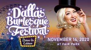 2020 Dallas Burlesque Festival Brings Glitter and Glam to Historic Fair Park 