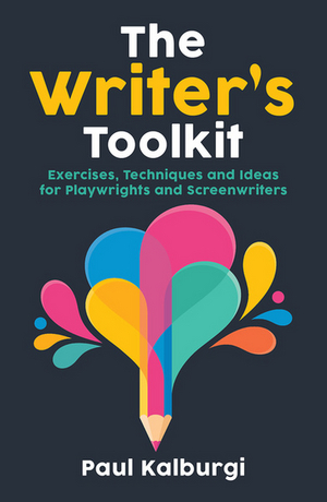 BWW Review: THE WRITER'S TOOLKIT by Paul Kalburgi, Nick Hern Books 