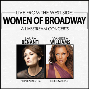 Kravis Center to Offer to Offer Virtual Concerts by Women of Broadway: Laura Benanti and Vanessa Williams 