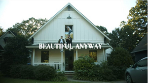 VIDEO: Judah & the Lion Releases 'Beautiful Anyway' Video 