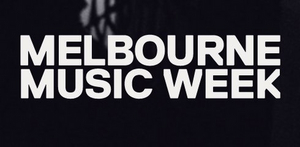 Melbourne Music Week Announces Three Month Summer Program Image