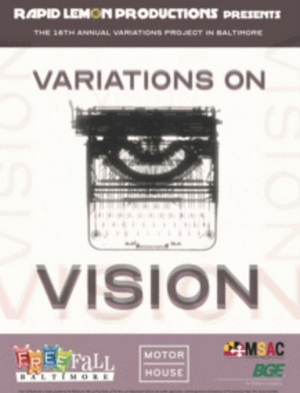 Rapid Lemon Productions Presents VARIATIONS ON VISION 