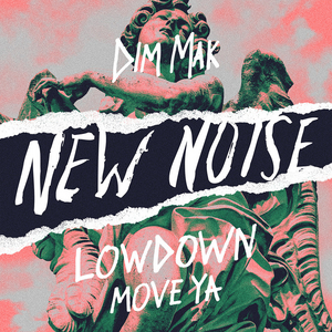 Lowdown Makes His New Noise Debut With 'Move Ya' 