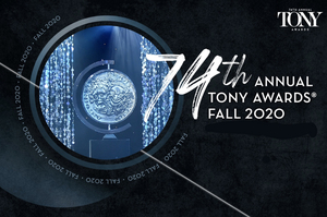 Tune in Tomorrow for the 2020 Tony Awards Nominations! Image