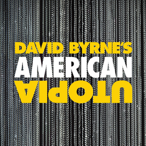 David Byrne's AMERICAN UTOPIA Will Return to Broadway in September 2021 Image
