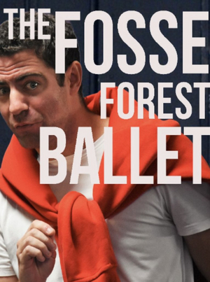 THE FOSSE FOREST BALLET Announces Release Date and Launches Website Image