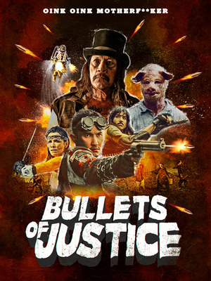 Danny Trejo Battles Mutant Pig-Soldiers in Exploitation Epic BULLETS OF JUSTICE 