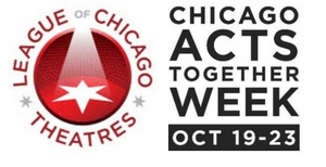 Chicago Theatres Raise Awareness and Support With Chicago Acts Together Week  Image